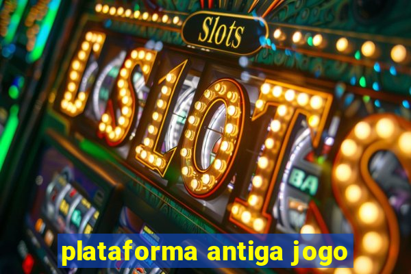 plataforma antiga jogo